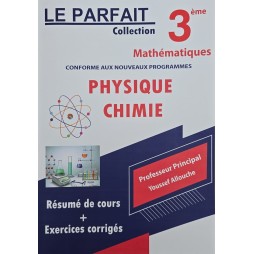 LE PARFAIT COLLECTION 3ème MATHEMATIQUE
