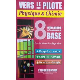 VERS LE LYCEE PILOTE PHYSIQUE ET CHIMIE 8ème