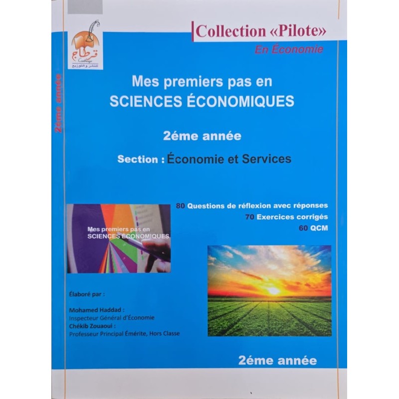 Mes premiers pas en sciences économique 2ème