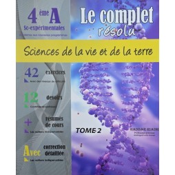 Le complet résolu svt 4ème sc-expérimentales tome 2