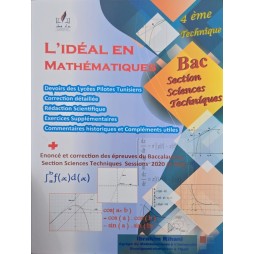 L`IDEAL EN MATHEMATIQUES  BAC SECTION SCIENCES TECHNIQUES