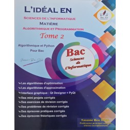 L`IDEAL EN SCIENCES DE L`INFORMATIQUE TOME 2 BAC