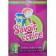 Savoir écrire 4ème cahier d`écriture