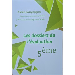 Fiches pédagogiques les dossiers de l`évaluation 5ème