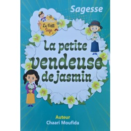 Le Petit Sage - La Petite Vendeuse de Jasmin