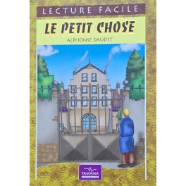 LE PETIT CHOSE - LECTURE FACILE - YAMAMA