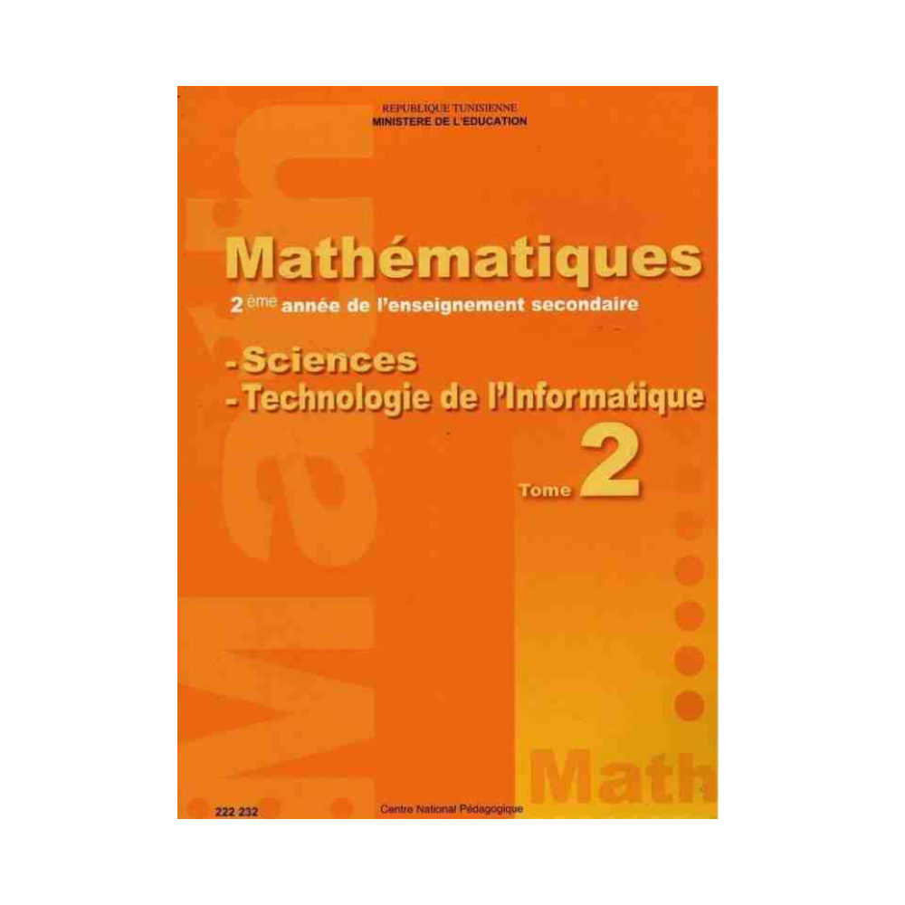 Mathématiques 2ème sciences/informatique tome 2