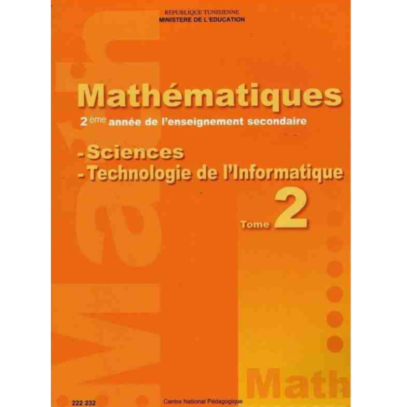 Mathématiques 2ème sciences/informatique tome 2