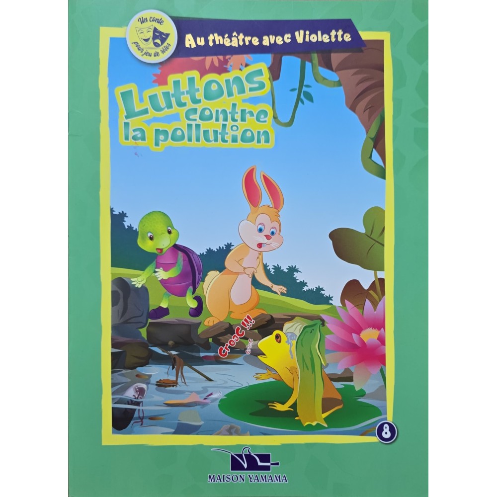 LUTTONS CONTRE LA POLLUTION – AU THEATRE AVEC VIOLETTE