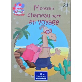 MONSIEUR CHAMEAU PART EN VOYAGE - BOULE DE NEIGE - YAMAMA