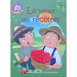 Le temps des récoltes