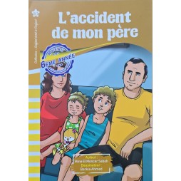 l'ACCIDENT DE MON PERE – L ENFANT ECRIT A L ENFANT
