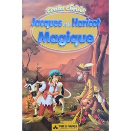 JACQUES ET LE HARICOT MAGIQUE - CONTES CHOISIS - DAR EL MAAREF