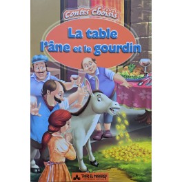 LA TABLE .L'ANE ET LE GOURDIN - CONTES CHOISIS - DAR EL MAAREF