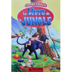 LE LIVRE DE LA JUNGLE - CONTES CHOISIS - DAR EL MAAREF