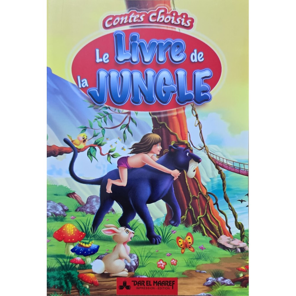 LE LIVRE DE LA JUNGLE - CONTES CHOISIS - DAR EL MAAREF