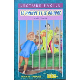 LE PRINCE ET LE PAUVRE - COLLECTION LECTURE FACILE