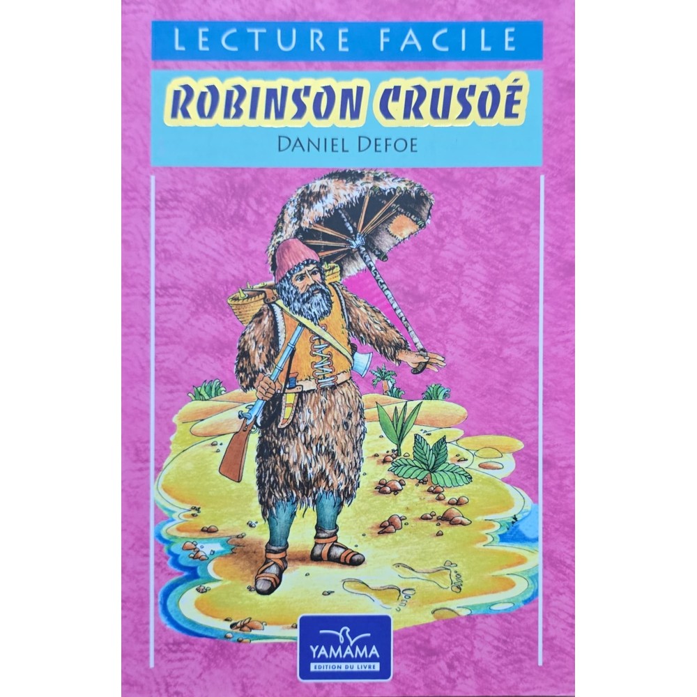 ROBINSON CRUSOE - LECTURE FACILE - YAMAMA