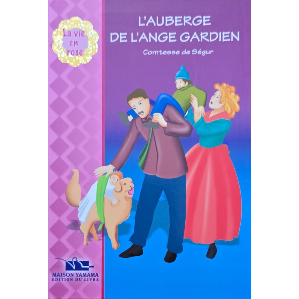L'AUBERGE DE L'ANGE GARDIEN - LA VIE EN ROSE - YAMAMA