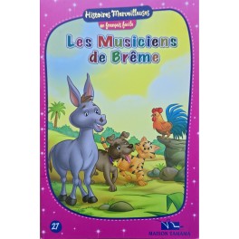 Les Musiciens De Brême- Histoires Merveilleuses