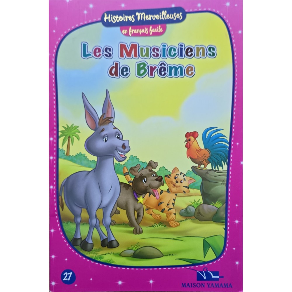 Les Musiciens De Brême- Histoires Merveilleuses