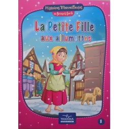 La Petite Fille Aux Allumettes - Histoires Merveilleuses