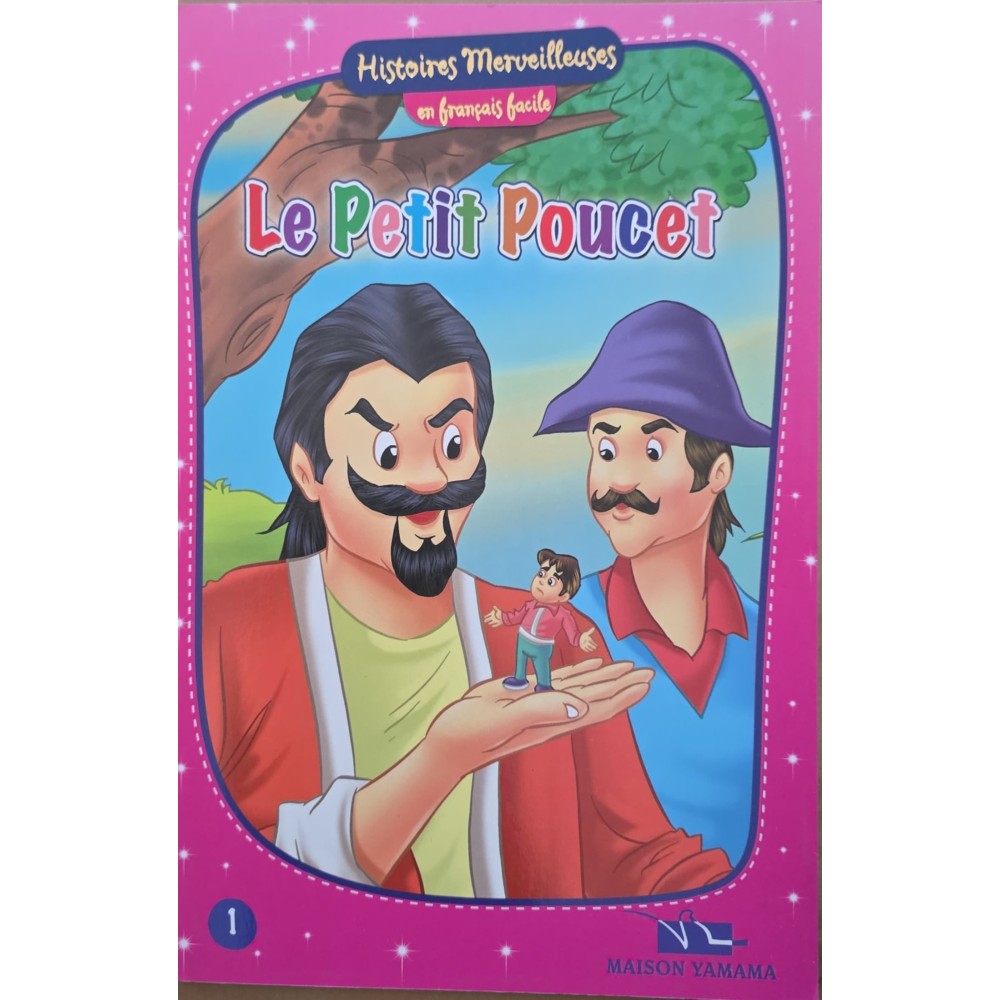 LE PETIT POUCET – HISTOIRES MERVEILLEUSES N1