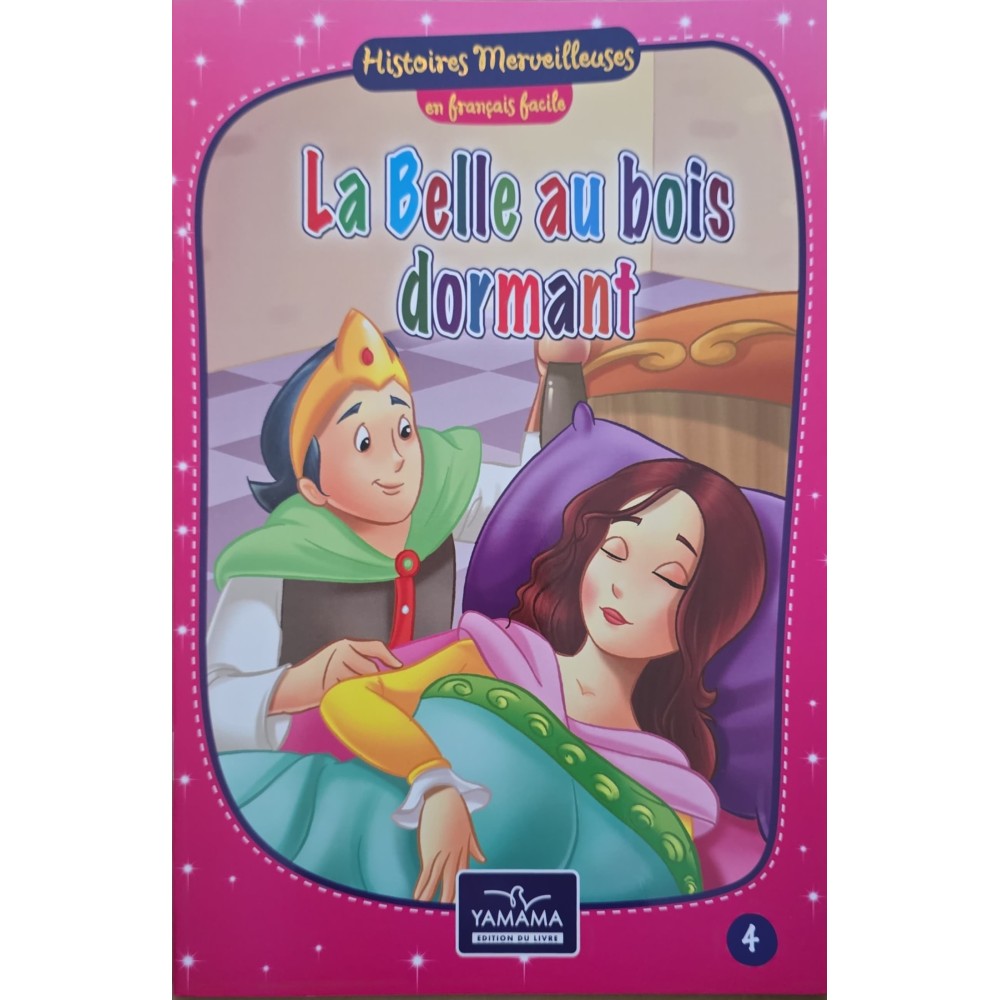 La Belle Au Bois Dormant - Histoires Merveilleuses