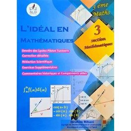 L'IDEAL 3 EME  EN MATHEMATIQUE SECTION MATHEMATIQUE