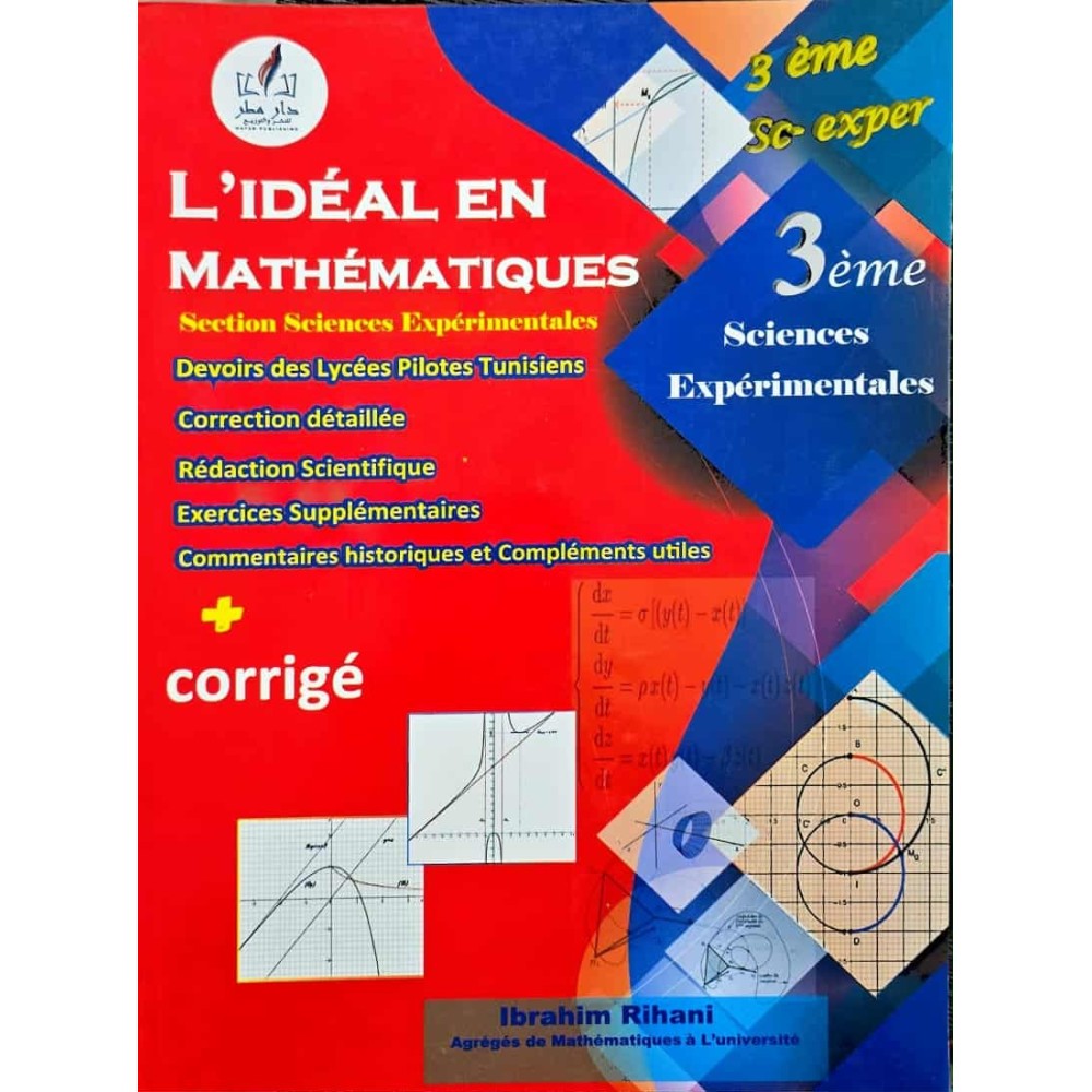 L'IDEAL 3EME  EN MATHEMATIQUE SECTION SCIENCE EXPERIMENTALES