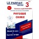 LE PARFAIT COLLECTION PHYSIQUE CHIMIE 3ème SCIENCE EXPERIMENTALES