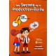LES SECRETS DE LA PRODUCTION ECRITE 4 EME