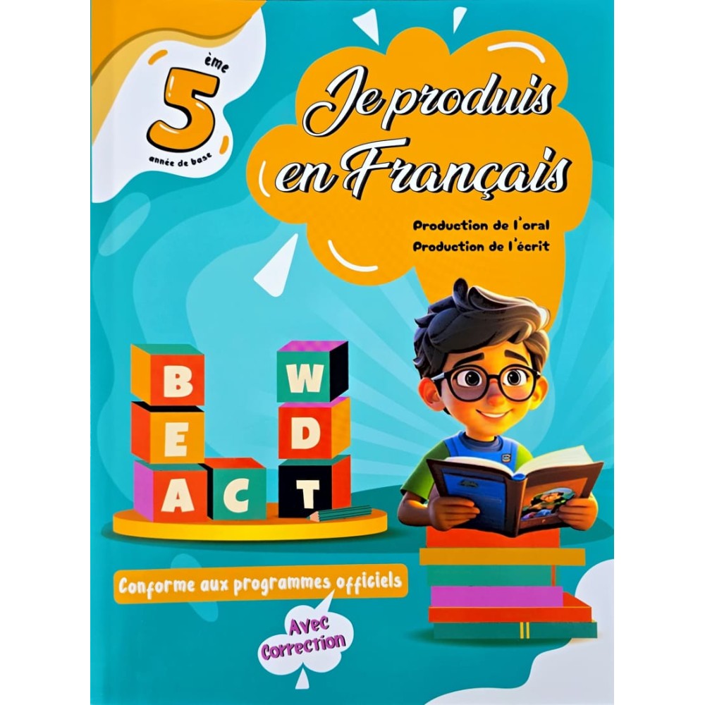 JE PRODUIS EN FRANCAIS 5 EME