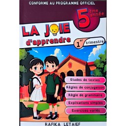 LA JOIE D'APPRENDRE 5 EME 1 ERE TRIMESTRE