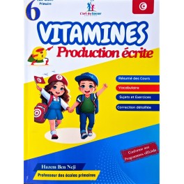 VITAMINES PRODUCTION ECRITE 6 EME ANNEE