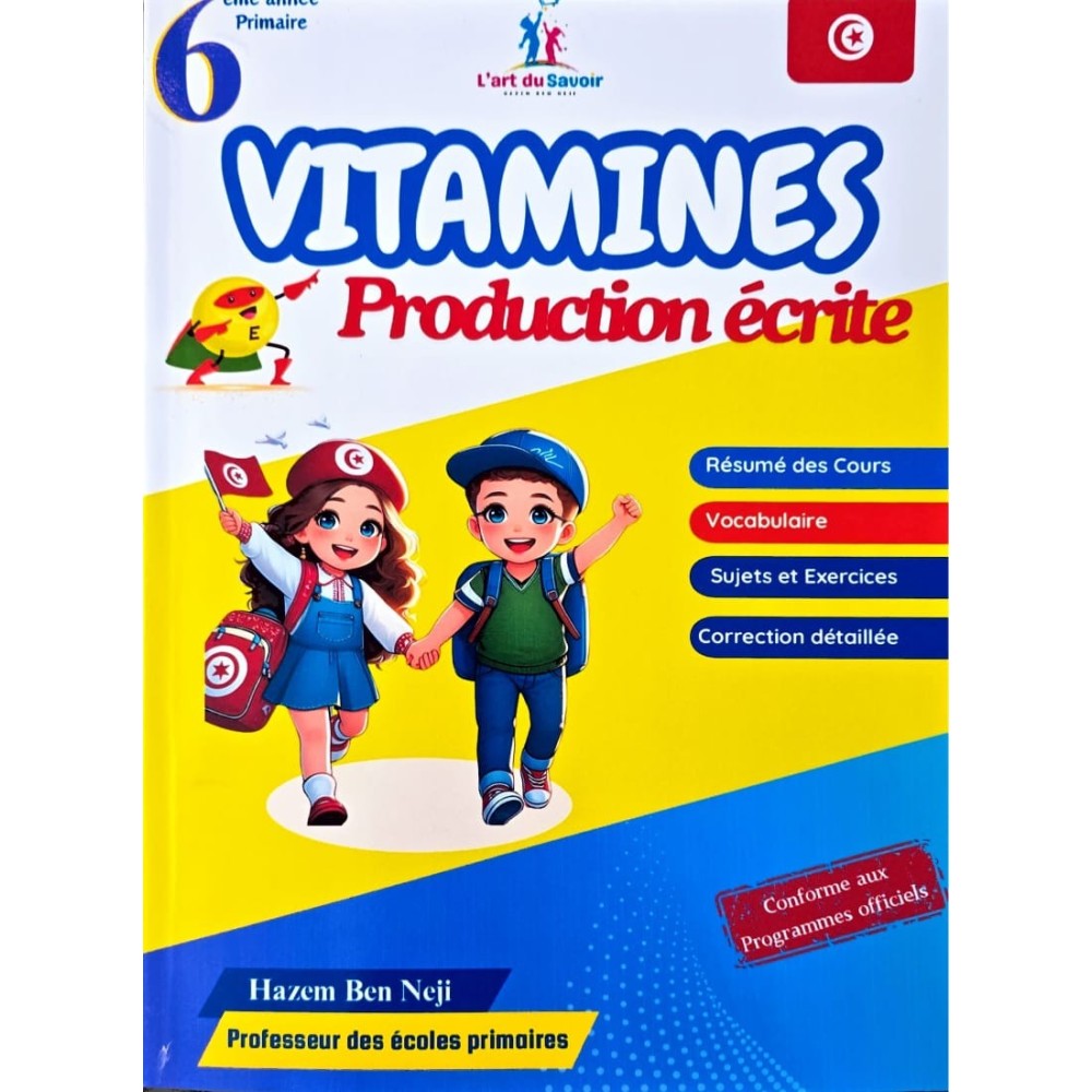 VITAMINES PRODUCTION ECRITE 6 EME ANNEE