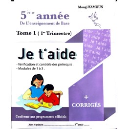 JE T'AIDE 5 EME ANNEE TOME 1