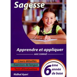 SAGESSE APPRENDRE ET APPLIQUER 6 EME ANNEE