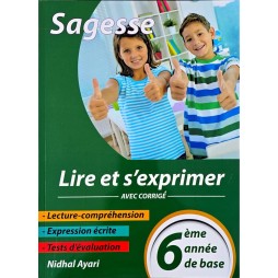 SAGESSE LIRE ET S'EXPRIMER  6 EME ANNEE