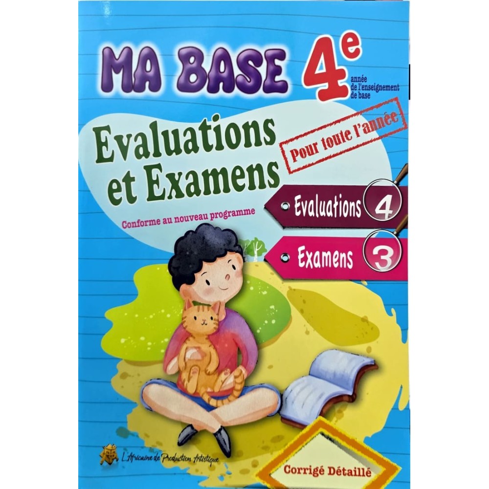 MA BASE 4 EME EVALUATIONS ET EXAMENS