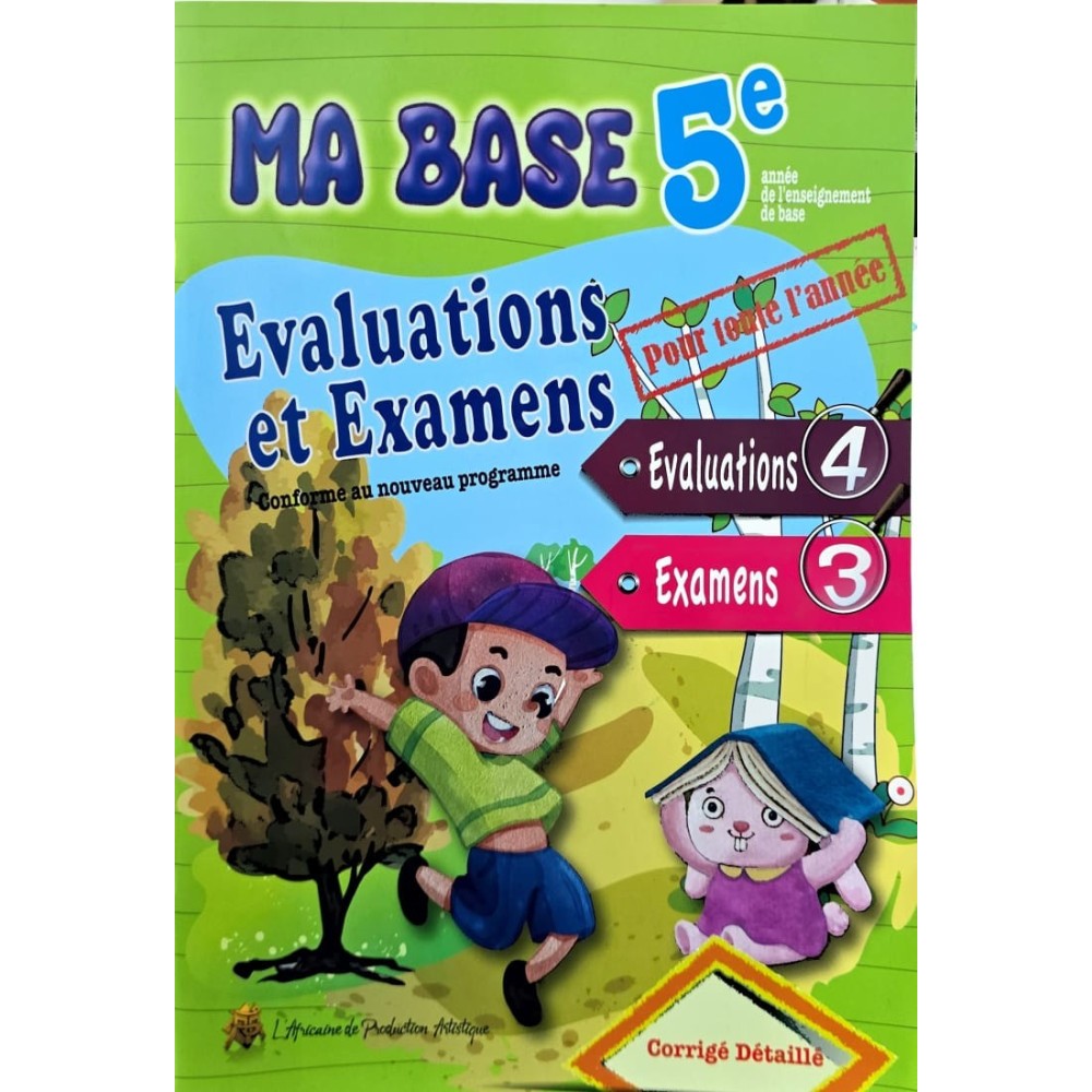 MA BASE 5 EME EVALUATIONS ET EXAMENS