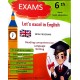 LET'S EXCEL IN ENGLISH EXAMS 6TH
