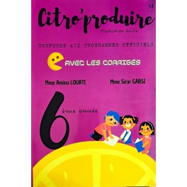 CITRO'PRODUIRE 6EME ANNEE