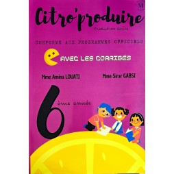 CITRO'PRODUIRE 6EME ANNEE