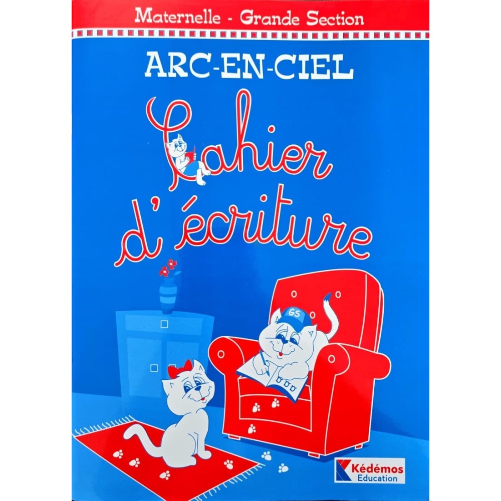 ARC-EN-CIEL  MATERNELLE CAHIER D'ECRITURE