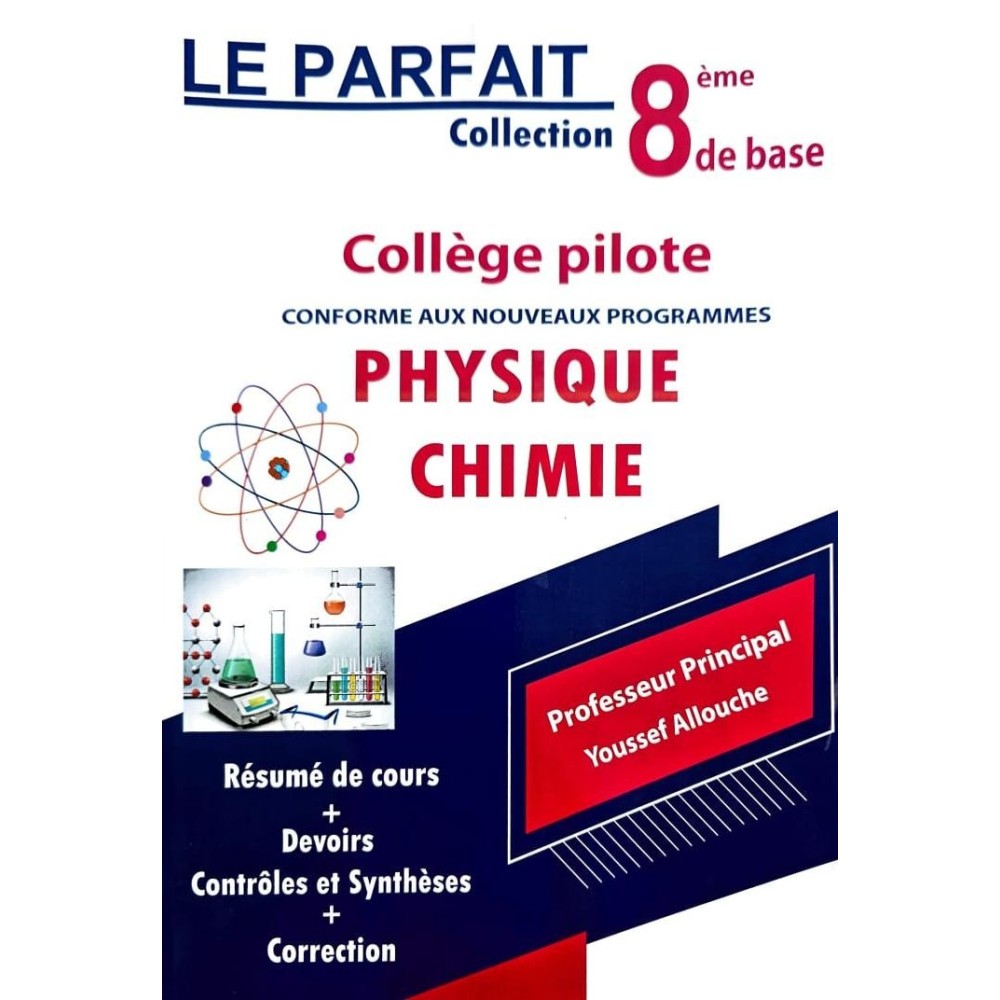 LE PARFAIR COLLECTION 8 EME DE BASE PILOTE PHYSIQUE-CHIMIE
