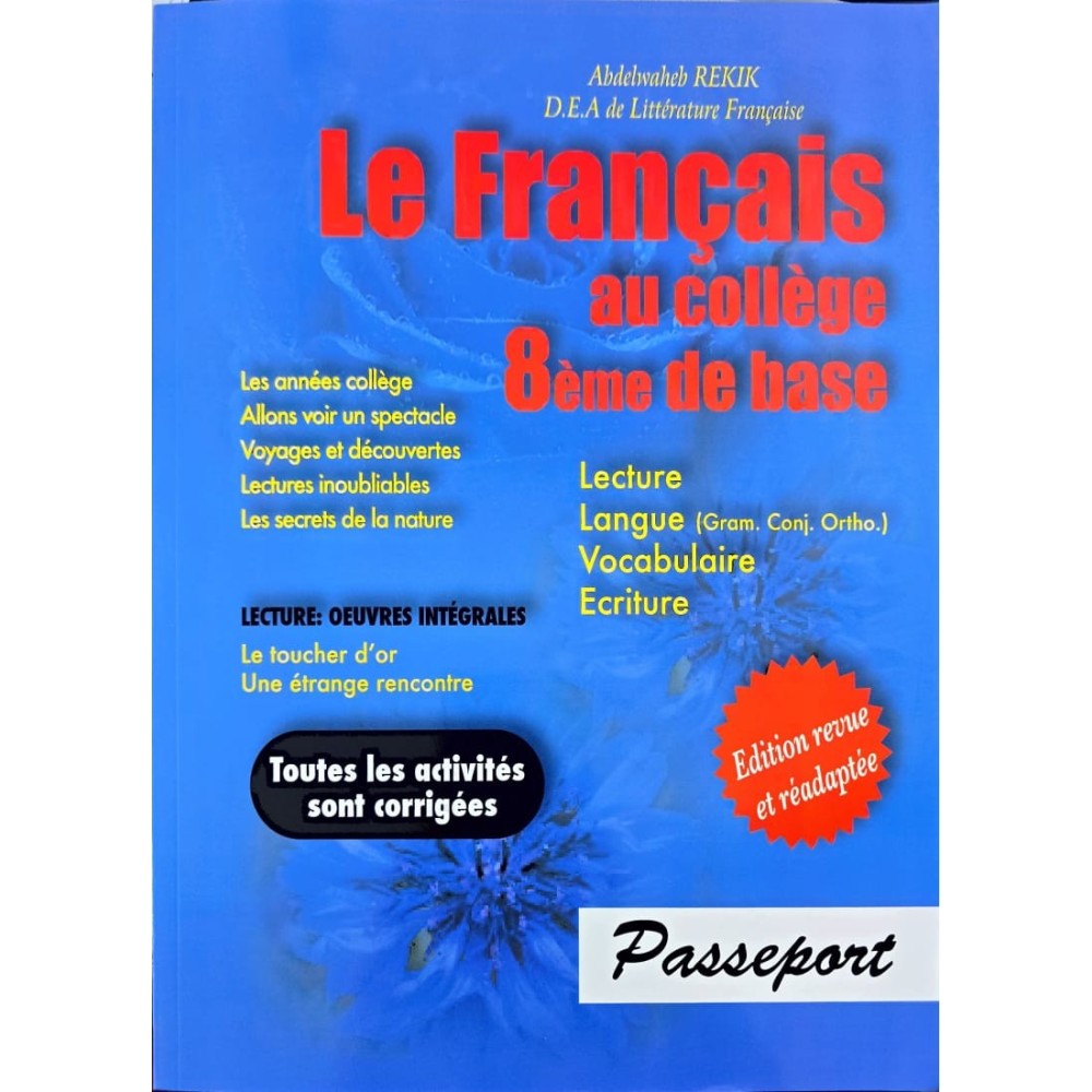LE FRANCAIS AU COLLEGE 8 EME DE BASE