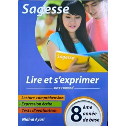 SAGESSE LIRE ET S'EXPRIMER 8EME ANNEE