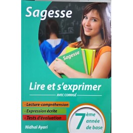 SAGESSE LIRE ET S'EXPRIMER 7 EME ANNEE