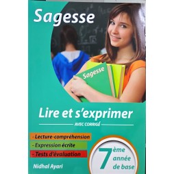 SAGESSE LIRE ET S'EXPRIMER 7 EME ANNEE